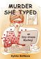 [Izzy Greene Cozy Mystery 01] • Murder She Typed